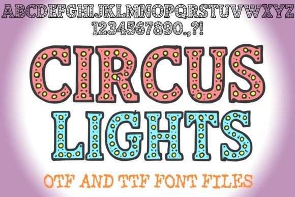 Circus Lights: A Font That Captures Vintage Charm