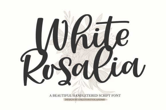White Rosalia: Infusing Projects with Elegant Calligraphy